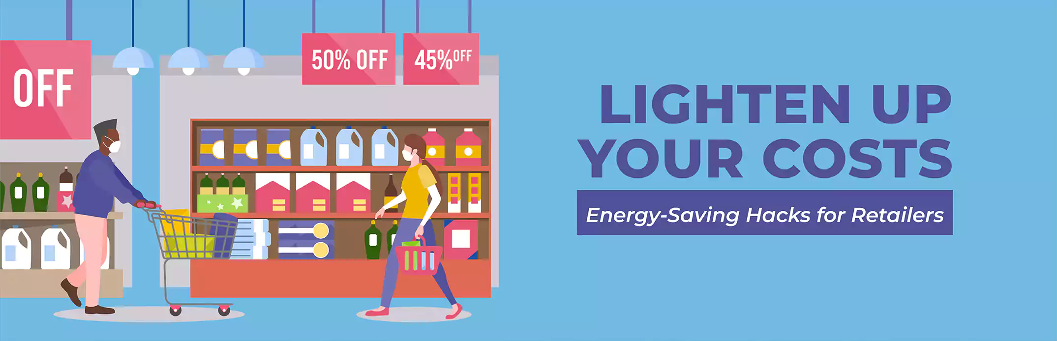 Energy-Saving Tips for Retail Stores: How to Reduce Costs and Improve Efficiency