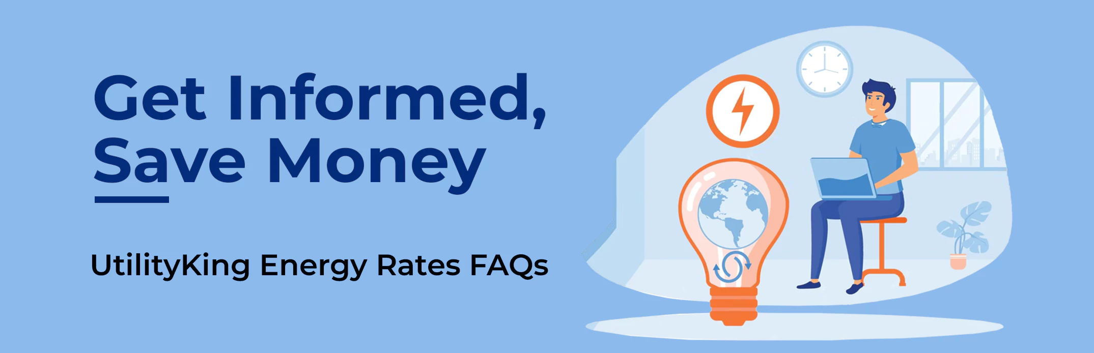 Frequently Asked Questions About UtilityKing's Energy Rates